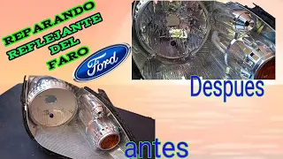 Como Reparar los Reflejantes del Faro como ¡¡NUEVOS!!