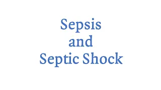 Sepsis and Septic Shock for Medical Students