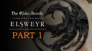 Elder Scrolls Online: Elsweyr | Part 1: A Rage of Dragons | Season of the Dragon