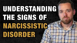 Understanding the Signs of Narcissistic Personality Disorder