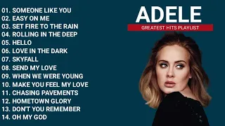 ADELE PLAYLIST UPDATED - GREATEST HITS FULL ALBUM