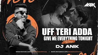 DJ Anik - Uff Teri Adda X Give Me Everything Tonight (Remix) Kartik Calling Kartik | Farhan Akhtar