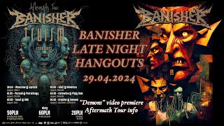 BANISHER LIVE Night Hangouts - NEW VIDEO PREMIERE & upcoming AFTERMATH Tour Info