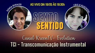 SEXTO SENTIDO-A TECNOLOGIA DO OUTRO LADO DA VIDA COM SONIA RINALDI