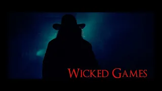 'WICKED GAMES 2018' Official Short Film