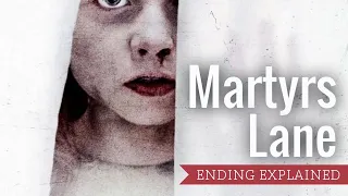 Martyrs Lane Plot and Ending Explained