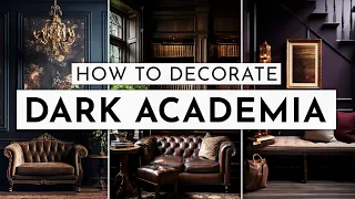 HOW TO DECORATE DARK ACADEMIA STYLE - moody made easy! 🖤