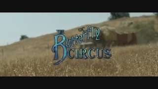 Цирк «Бабочка» (The Butterfly Circus). 2009 Русская озвучка (Александр Райдер)