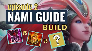 EVERYTHING YOU NEED TO KNOW ABOUT NAMI'S BEST BUILD | Nami Support Guide - EP02 | League of Legends