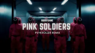 SQUID GAME - Pink Soldiers | Psykroller Remix | Techno | 2022