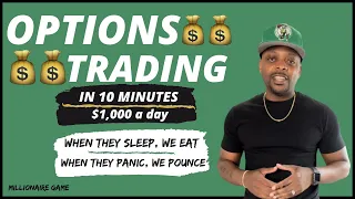 Options Trading in 10 Minutes | How to Make $1,000 a day | For Beginners Only