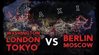 [HoI4] Washington-London-Tokyo VS Berlin-Moscow Axis [WW2 Timelapse]