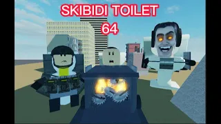 Skibidi toilet 64 Roblox version