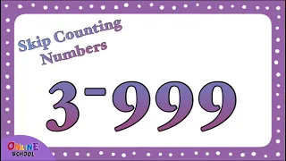 Skip Counting Number 3-999, Skip Numbers 3-999, Flashcard Skip Counting 3-999, 3 to 999