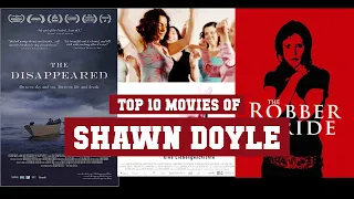 Shawn Doyle Top 10 Movies | Best 10 Movie of Shawn Doyle
