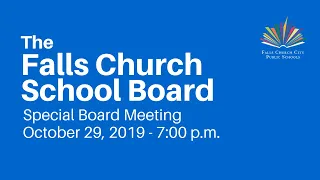 Falls Church School Board Special Meeting - October 29, 2019