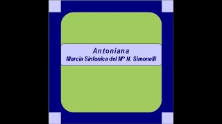 "Antoniana"- Marcia Sinfonica - Nicola Simonelli