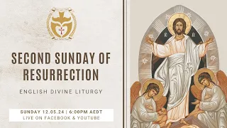 Divine Liturgy (English) | 12.05.2024 Second Sunday of Resurrection