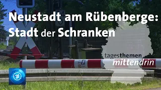 Neustadt am Rübenberge: Die Stadt der Schranken | tagesthemen mittendrin