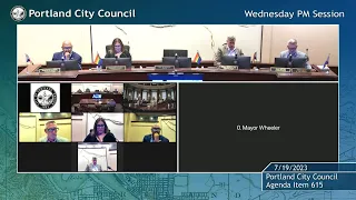 Portland City Council Meeting PM Session 07/19/23