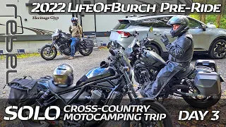 ROADTRIP: Honda Rebel 1100 // Solo Cross-Country Motocamping Trip // Day 3 - LifeOfBurch Pre-Ride