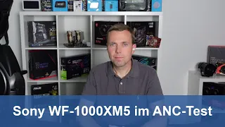 Sony WF-1000XM5 im ANC-Test