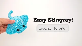 Crochet Plush Stingray Tutorial - NO SEW | Free Amigurumi Pattern