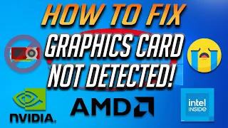 How To Fix Graphics Card Not Detected In Windows 10/8/7/11 - [2024]