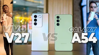 Yang Mana Oh Yang Mana?? GALAXY A54 vs vivo V27 Comparison Review