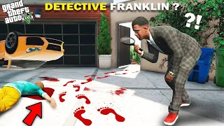 Franklin Solves Mystery Murder in GTA 5 !