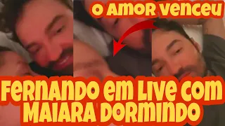 EXCLUSIVO: Fernando Zor faz live com Maiara dormindo deitada em seu ombro: "Meu bebê"