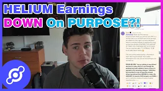 Helium Earnings DOWN ON PURPOSE?!