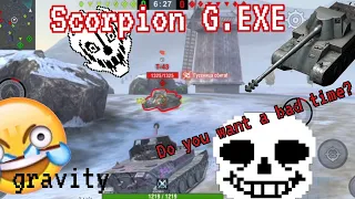 Scorpion G.EXE in Gravity{WOT Blitz}
