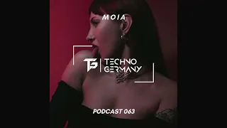 Moia - Techno Germany Podcast 063