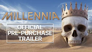 Millennia - Official Pre-Purchase Trailer