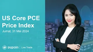 Live Trade | Analysis on U.S. Core PCE Price Index | 31 Mei 2024 #BestBroker