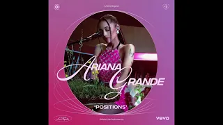 Ariana Grande - positions (Official Live Performance | Vevo) (Audio)