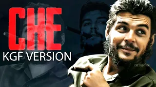 CHE GUEVARA KGF VERSION | BIRTHDAY SPECIAL VIDEO | NAKUOKAGFKAVALIRAA