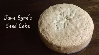 Jane Eyre's Seed Cake