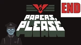 THE AUDIT | Papers, Please | PART 12 (END)