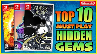 10 Amazing Must Play Hidden Gems On The Switch!