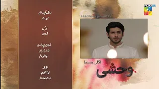 Wehshi Episode 29 Teaser - Komal Meer - Kushhal Khan - Hum Tv Drama - Voice Of Zainab Zubair