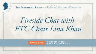 Fireside Chat with FTC Chair Lina Khan [NLC 2023]