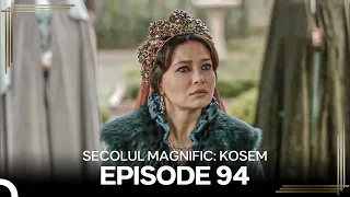 MuSecolul Magnific: Kosem | Episode 94