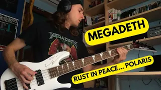 Megadeth - Rust In Peace... Polaris [Bass Cover]