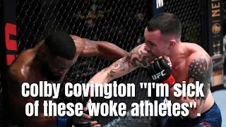 Colby Covington destroys blm supporter Tyron Woodley then calls out Lebron James.