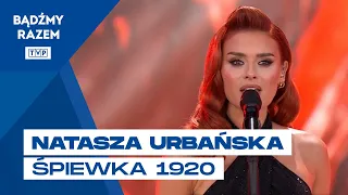 Natasza Urbańska - Śpiewka 1920 || Koncert "Silna Biało-Czerwona"