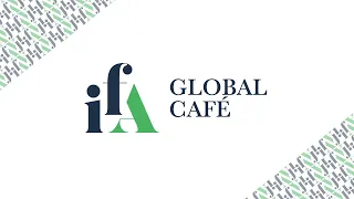 IFA Global Café in Conversation with Dr. Margherita Ghiselli and Dr. Enrique Vega