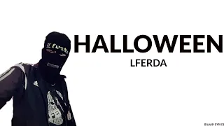 Lferda - Halloween (Lyrics / Paroles)