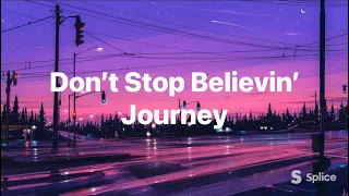 Journey-Don’t Stop Believin’ (Lyrics)